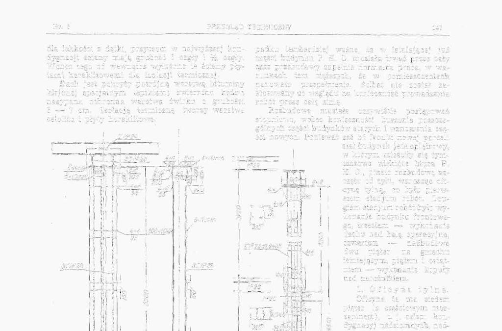 Nr. 6 PRZEGLĄD TECHNICZNY 147 dla lekkości z dętki, przyczem w najwyższej kondygnacji ściany mają grubość 1 cegły i l f% cegły. części budynku P. K. O.