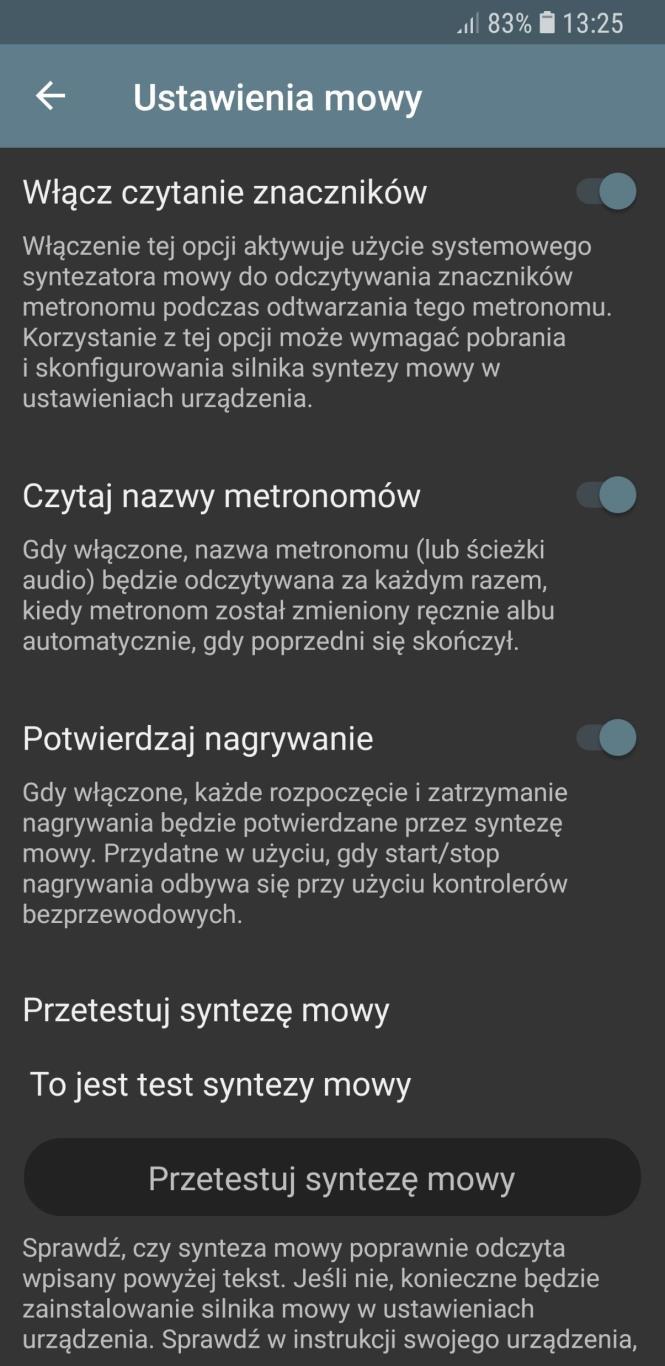 Ustawienia syntezy mowy Aktywowanie tej opcji umożliwi czytanie znaczników podczas pracy metronomu lub odtwarzania ścieżki audio.