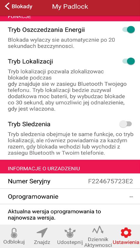 Numer seryjny i wersja oprogramowania 1. Wybierz blokadę z listy blokad na ekranie 2. Naciśnij opcję Ustawienia w dolnym menu 3.