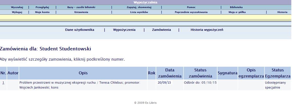 Zamówiona praca jest dostępna w czytelni przez 10 dni roboczych od daty realizacji zamówienia przez bibliotekę.