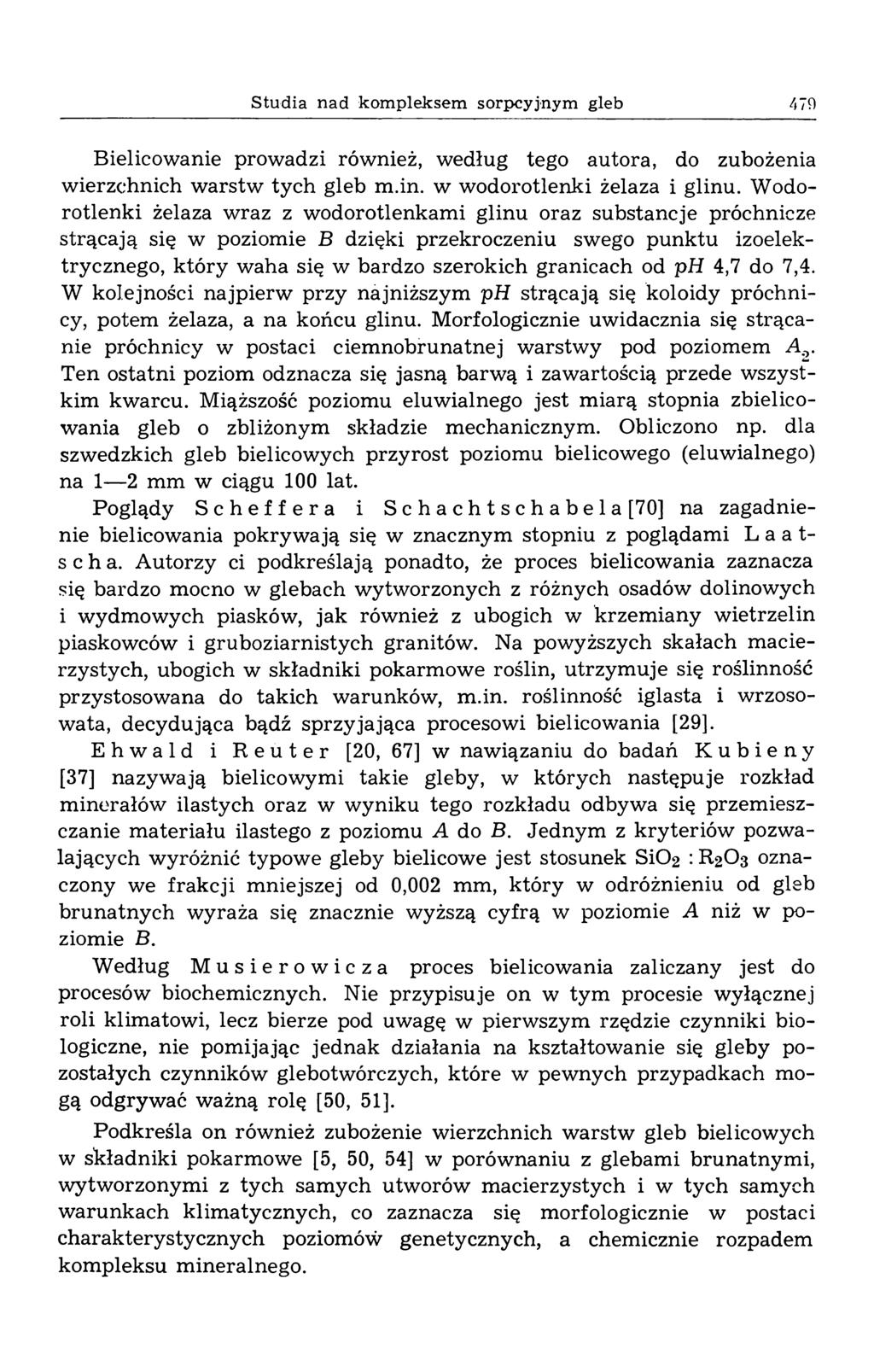 Studia nad kompleksem sorpcyjnym gleb 479 Bielicowanie prowadzi również, według tego autora, do zubożenia w ierzchnich w arstw ty ch gleb m.in. w w odorotlenki żelaza i glinu.