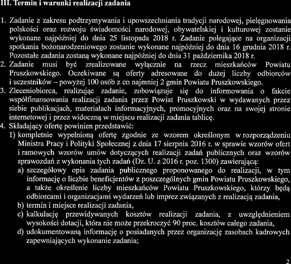 Jeśli kwota wnioskowanq dotacji okazałaby się inna niż kwota dotacji przyznanej w wyniku wyboru oferty konkursowej, uczestnicy konkursu są zobowiązani do aktualizacji oferty w terminie 5 dni od daty