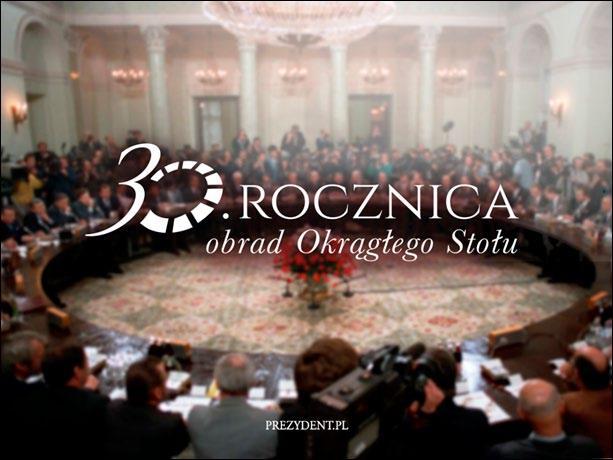 WYDARZENIA Z REGIONU 30. rocznica obrad Okrągłego Stołu W tym roku obchodzimy 30. rocznicę obrad Okrągłego Stołu, które trwały od 6 lutego do 5 kwietnia 1989 roku.