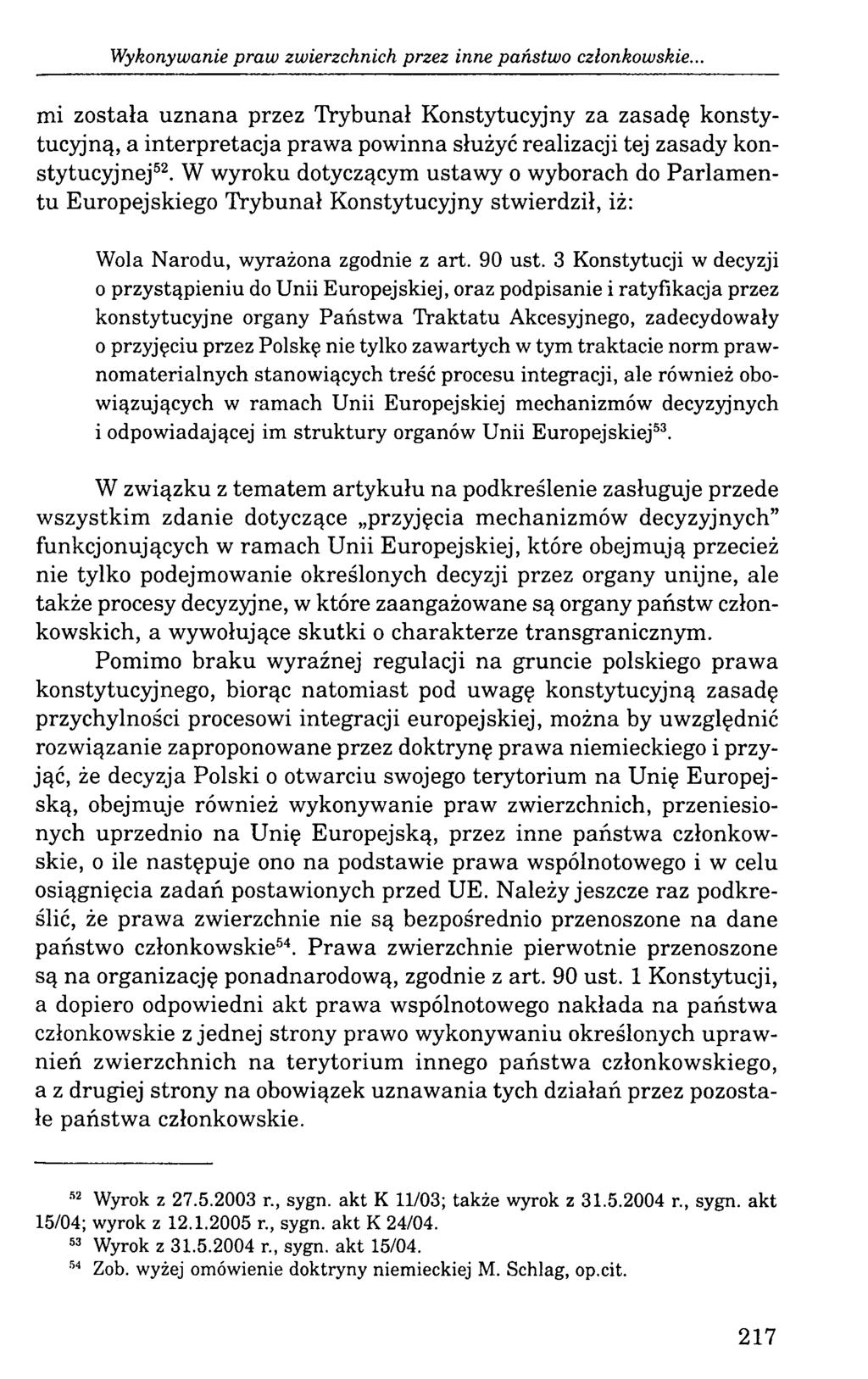 Wykonywanie praw zwierzchnich przez inne państwo członkowskie.
