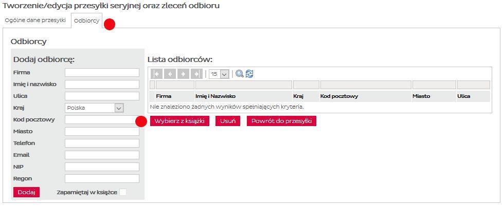 3. Przesyłki 1 2 1. Zakładka Odbiorcy. 2. Przycisk #Wybierz z książki. Kliknięcie na #Wybierz z książki spowoduje przeniesienie do książki adresowej odbiorców.