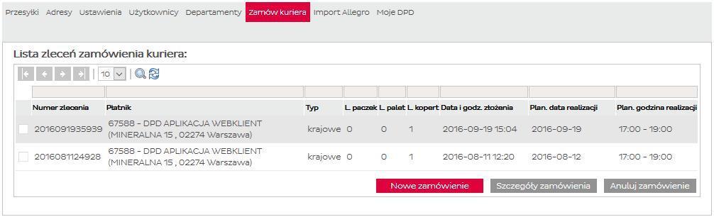 8. Zamów kuriera Lista zleceń zamówienia kuriera Użytkownik w module Zamów kuriera ma możliwość wyświetlania wszystkich zleceń istniejących dla