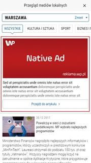 Mobile Native Ad WP Lokalnie nad listingiem artykułów na warstwie Rozmiar grafiki: 275x170px Format: jpg, png Waga: do 40kb Tytuł: do 60 znaków Tekst: do 100 znaków CTA: do 13