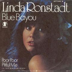 Daleko większą sławę przyniosła tej piosence Linda Ronstadt. Był to jej jedyny złoty singel i jej utwór sztandarowy.