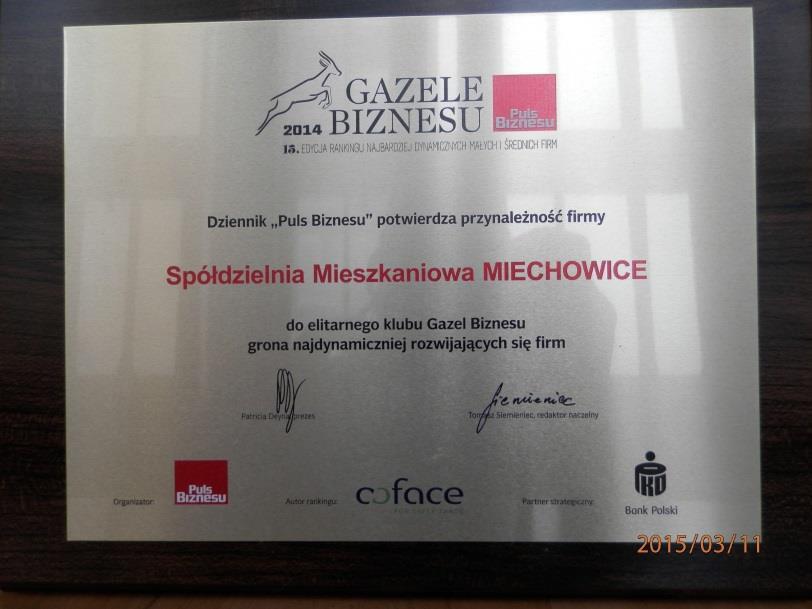 NAGRODY I ODZNACZENIA DLA SPÓŁDZIELNI MIESZKANIOWEJ MIECHOWICE Miło nam Państwa poinformować, iż w