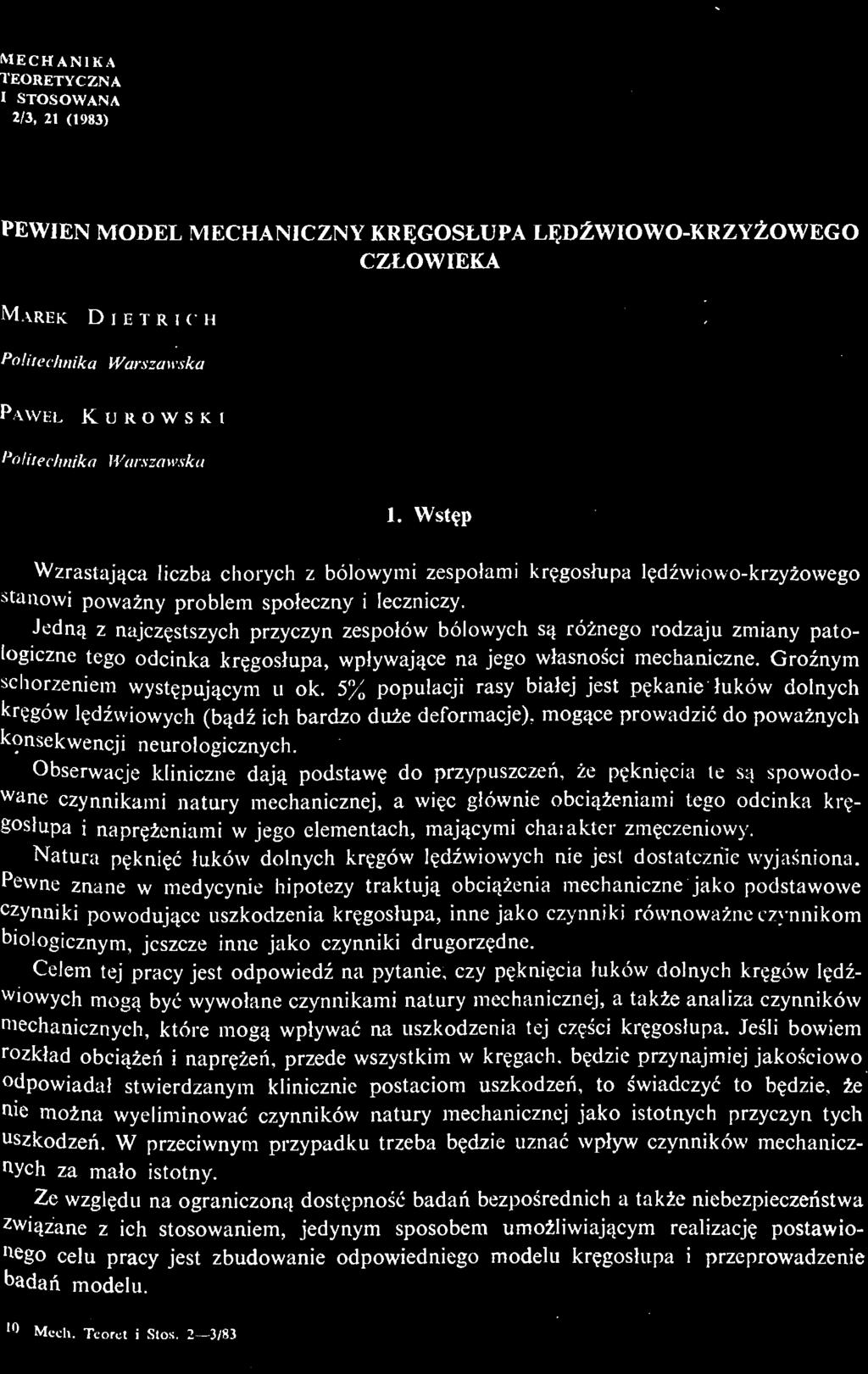 mechanicznej, a także analiza czynników mechanicznych, które mogą wpływać na uszkodzenia tej czę śi ckrę gosłupa.