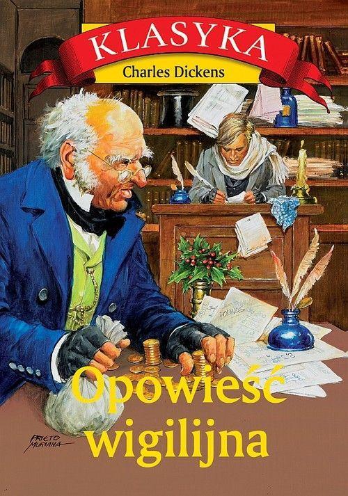 Na święta polecamy "Opowieść Wigilijną" Karola Dickensa. Doskonała lektura pobudzająca wyobraźnię, posiadająca walory wychowawcze.