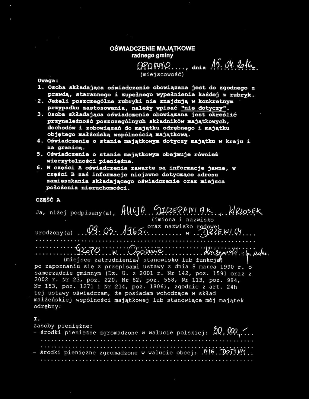 Jeżeli poszczególne rubryki nie znajdują w konkretnym przypadku zastosowania, należy wpisać "nie dotyczy". 3.