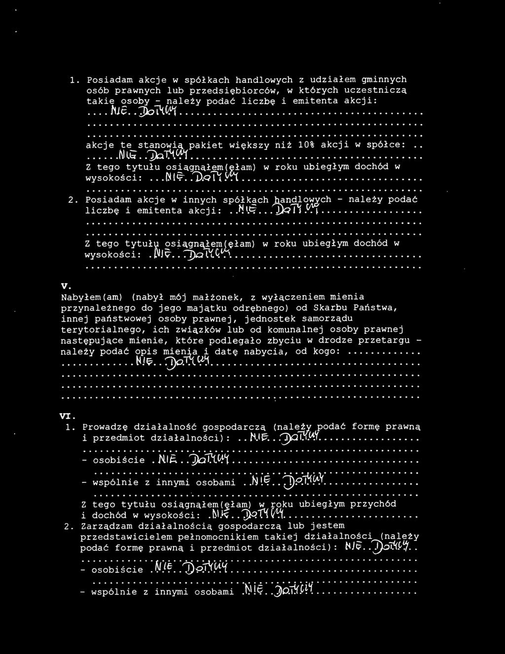 ... Z tego tytułu osiągnąłem(ęłam) w roku ubiegłym dochód w k, 1\1 { & '"":"\ --:-Vl vg'-< wys o os ci :... 1., v.g ~.. L 2.