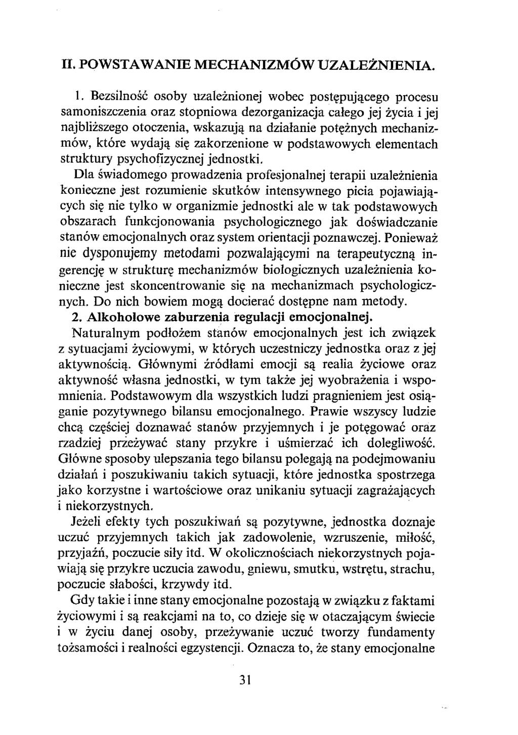 II. POWSTAWANIE MECHANIZMÓW UZALEŻNIENIA. l.