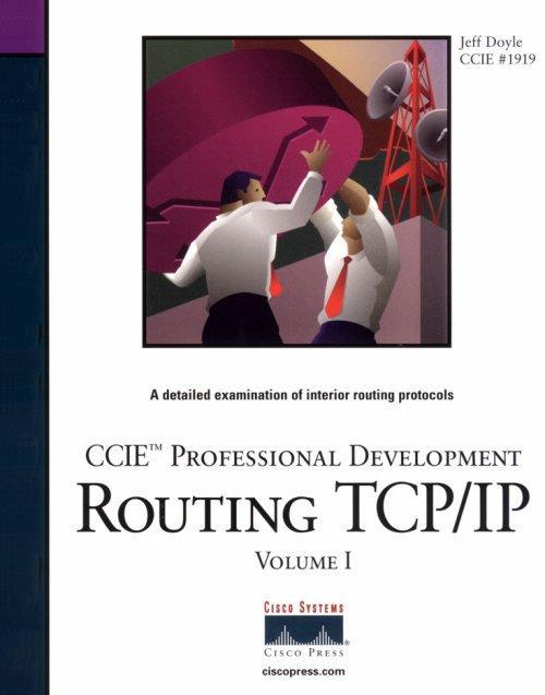 Supplementary reading (3) Jeff Doyle Routing TCP/IP Volume I (CCIE Professional