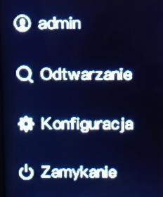 1. Pierwsze uruchomienie Przy pierwszym uruchomieniu rejestrator pozwala zalogować się za pomocą hasła kombinacji admin / admin a następnie zażąda utworzenia hasła Administratora użytkownika admin.