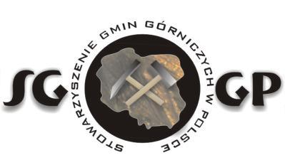 STOWARZYSZENIE GMIN GÓRNICZYCH W POLSCE 44-200 Rybnik, Ul. Jankowicka 23/25 Tel. (32) 426-01-30, Fax (32) 750-87-17 e-mail: biuro@sggp.org.