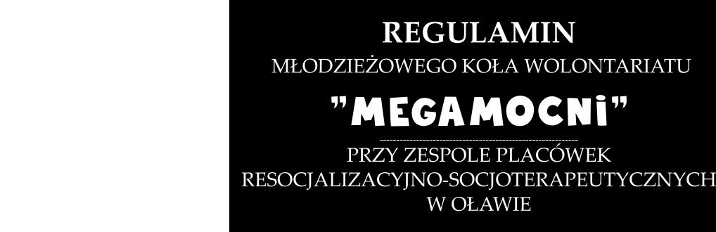 oraz za zgodą rodzica lub opiekuna prawnego, dobrowolnie i bezinteresownie pomaga innym w czasie organizowania przez placówkę akcji wolontarystycznych.