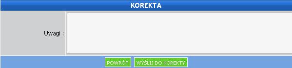 AUTOR - osoba, która dodała tekst do bazy DODANO - data dodania tekstu do bazy - podgląd tekstu AKCJA - polecenie POKAś MODERATOR TEKSTY Po wybraniu polecenia POKAś pokaŝe się okno edycji dla danego