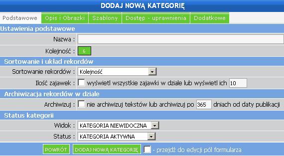 opcje przeniesienia kategorii ( ) opcje nadawania uprawnień dostępu dla uŝytkowników systemowych (redaktorów) do dodawania rekordów ( ), patrz: Grupy i uŝytkownicy informację o tym, czy dana