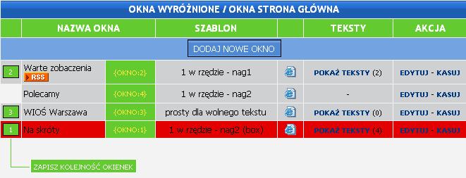 DATA PUBLIKACJI - sortowanie tekstów ze względu na datę publikacji LOSOWO - teksty wyświetlane w sposób losowy Status: - tu wybieramy czy okno ma być widoczne na stronie głównej (OKNO AKTYWNE) czy