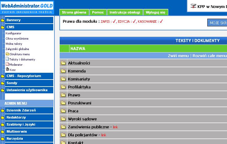 Prawa dla modułu Jak widać powyŝej, uŝytkownik ma prawa do zapisu, edycji oraz kasowania dla zakładki KONFIGURATOR.