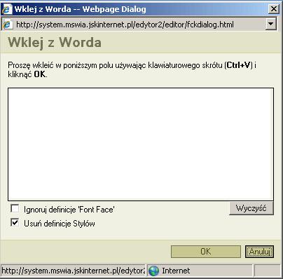 NaleŜy do tego okna wkleić tekst (CTRL+V), a następie przycisnąć OK. Aplikacja wyczyści formatowanie WORDA.