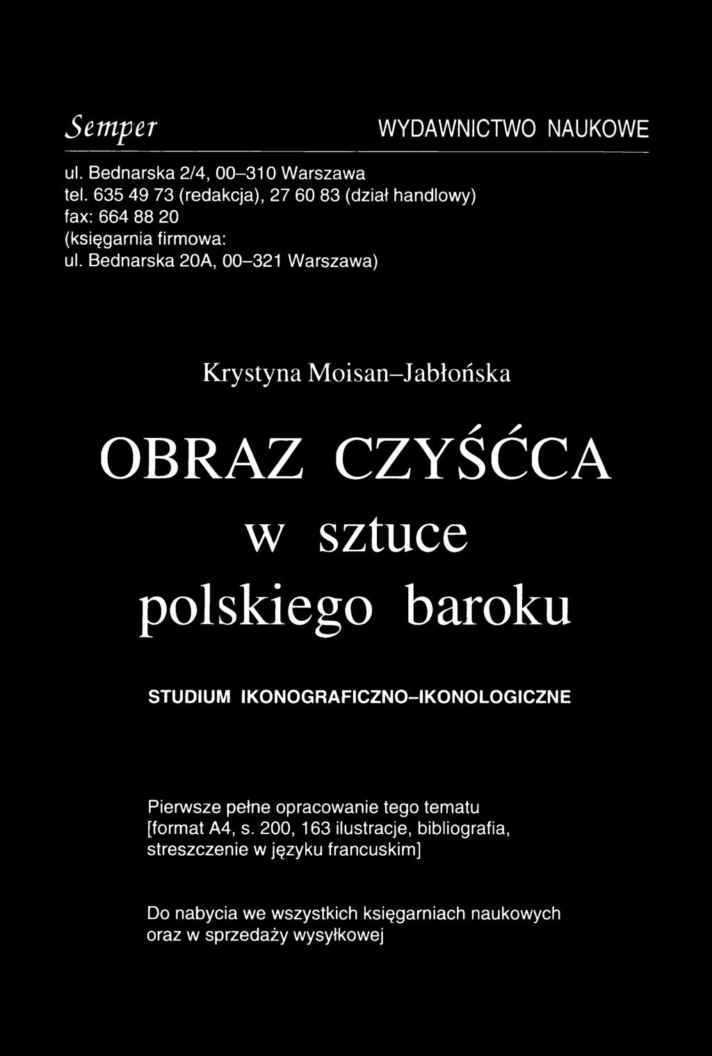 Semper WYDAWNICTWO NAUKOWE ul. Bednarska 2/4, 00-310 Warszawa tel. 635 49 73 (redakcja), 27 60 83 (dział handlowy) fax: 664 88 20 (księgarnia firmowa: ul.
