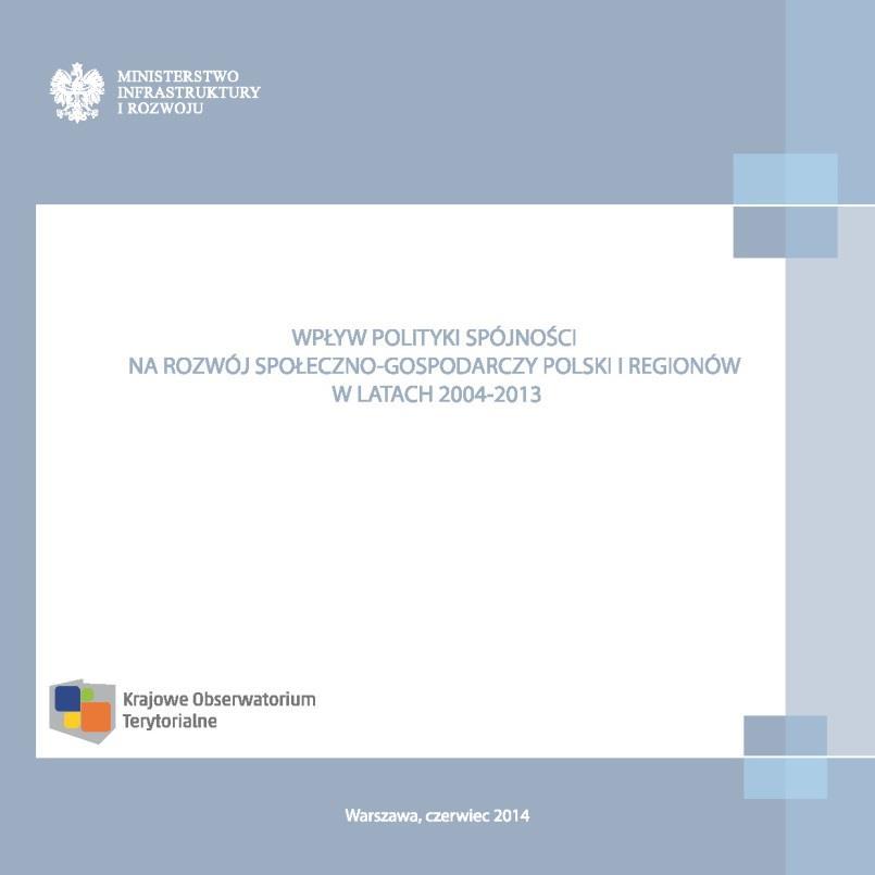 Krajowe Obserwatorium Terytorialne realizowane prace WYBRANE GŁÓWNE PRACE ANALITYCZNE W 2015 r.