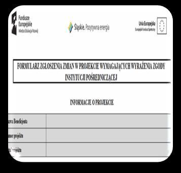 JEST DOKONYWANA W SL2014 ORAZ SYSTEMIE OBSŁUGI WNIOSKÓW APLIKACYJNYCH W TERMINIE 15 DNI ROBOCZYCH I NIE WYMAGA FORMY ANEKSU DO UMOWY SYSTEM FUNKCJONUJE POD ADRESEM HTTPS://WWW.SOWA.EFS.GOV.