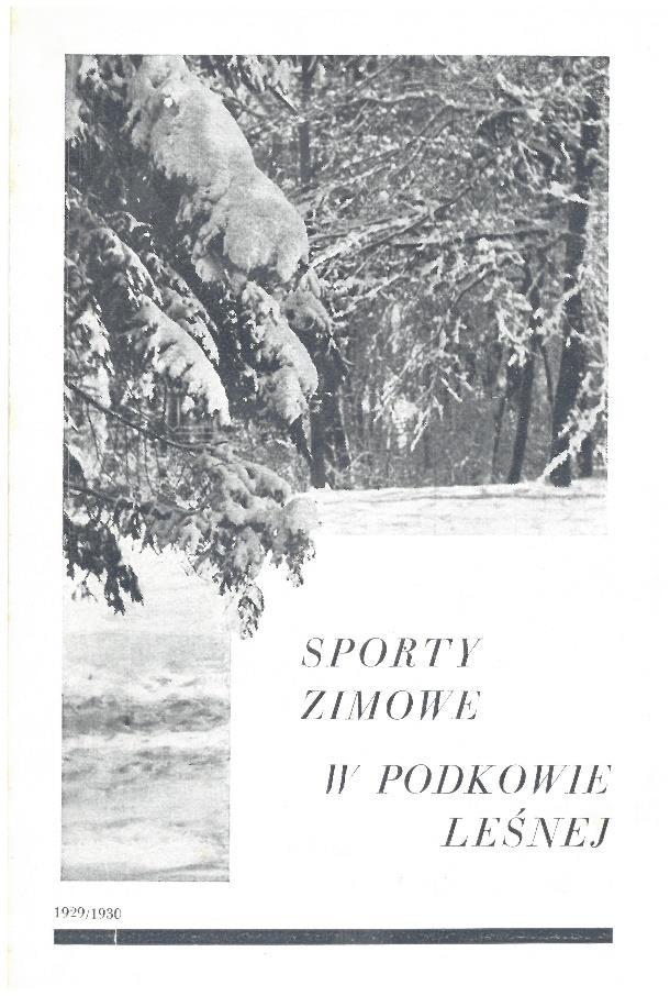 Tło historyczne: Data: 1929 Sygnatura 24, strony 6-9 Sporty zimowe w Podkowie Leśnej Folder