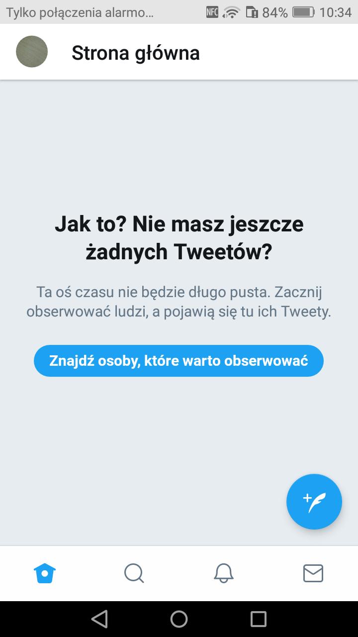 Twitter obsługa Na początku nasza strona główna będzie pusta Aby to zmienić trzeba zacząć