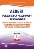 A4, format PDF cena 50,00 zł + 23% VAT symbol ebhp0030 Halina Wojciechowska-Piskorska Bezpieczeństwo i higiena pracy przy pracach galwanotechnicznych (e-book) 98 str.