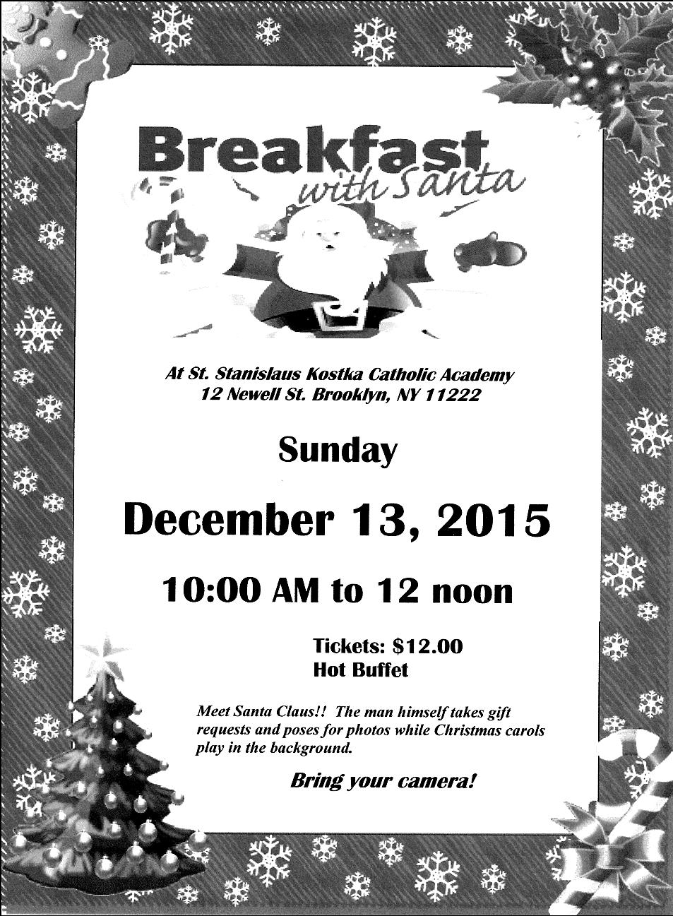 Page 8 December 6, 2015 PARISH BULLETIN ANNOUNCEMENTS Deadline for announcements to be printed in the Sunday bulletin during the upcoming holiday season are two weeks prior.