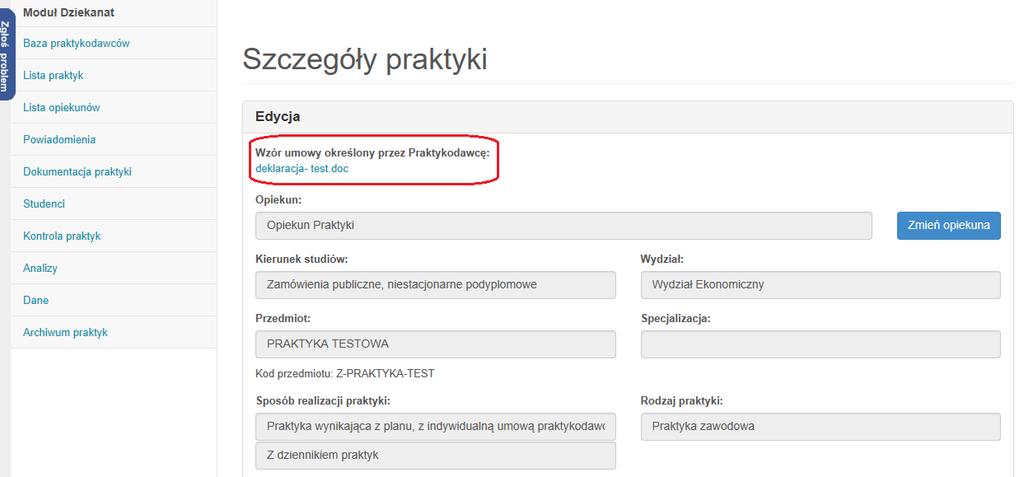 Po wejściu w Szczegóły praktyki pojawi się widok zawierający Wzór umowy określony przez Praktykodawcę oraz możliwy do pobrania plik z umową: a) jeżeli student załączył skan podpisanej już obustronnie