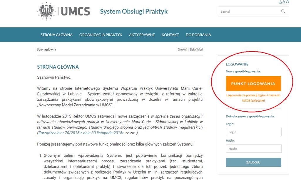 1. Dostęp i logowanie do Systemu Obsługi Praktyk Adres: www.praktyki.umcs.lublin.