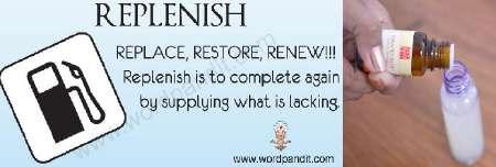 Replenish