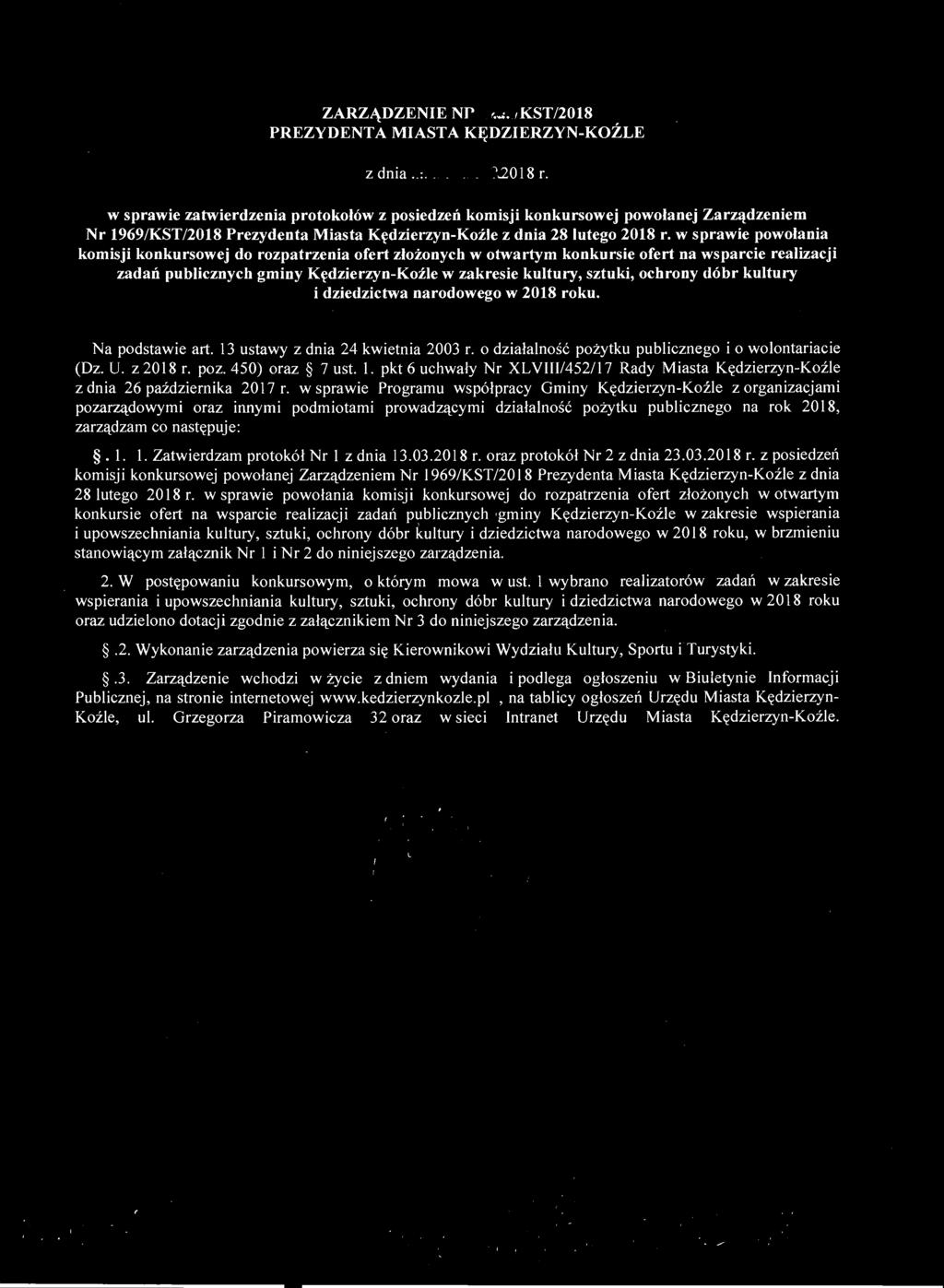 .. Wykonanie zarządzenia powierza się Kierownikowi Wydziału Kultury, Sportu i'turystyki..3.