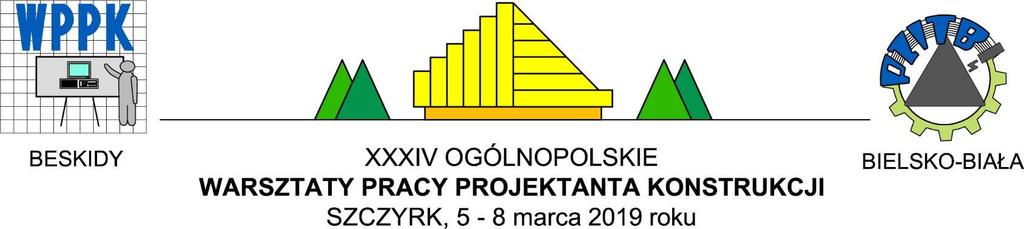 PROGRAM XXXIV OGÓLNOPOLSKICH WARSZTATÓW PRACY PROJEKTANTA KONSTRUKCJI BUDOWNICTWO
