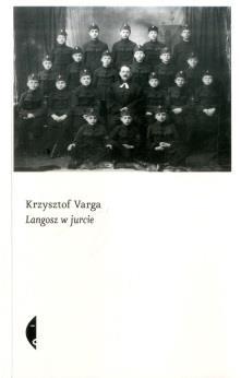 Langosz w jurcie / Krzysztof Varga. - Wołowiec : Wydaw.