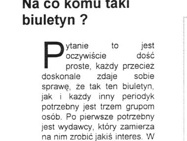 # 4 U osób. Po pierwsze potrzebny ^Ji^Njl^ jest wydawcy, który zamierza ' \ na nim zrobić jakiś interes.