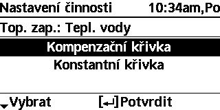 Nabídka Výchozí nastavení Možnosti zobrazení / Nastavení Instalační nastavení Nastavení činnosti 6.1 Topení Nastavení různých teplot vody a okolí pro zapnutí topení. Tepl. vody pro zap. v rež. top. / Venk.