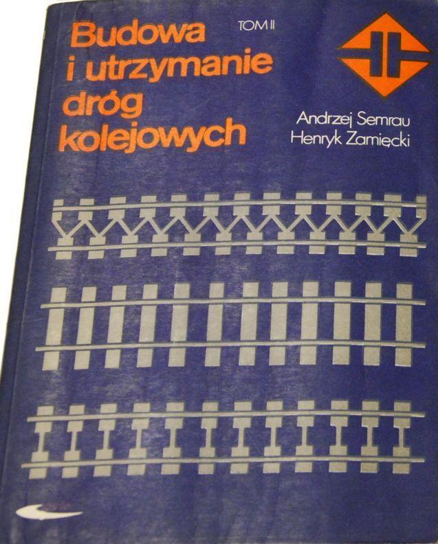 Semrau A., Zamięcki H.: Budowa i utrzymanie dróg kolejowych, tom 2; WKiŁ 1975 1. Budynki i urządzenia na stacjach kolejowych 2. Trakcja elektryczna 3. Skrzyżowania linii kolejowych z drogami 4.