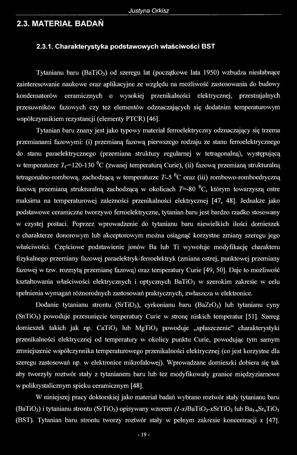 Justyna Orkisz 2.3. MATERIAŁ BADAŃ 2.3.1.