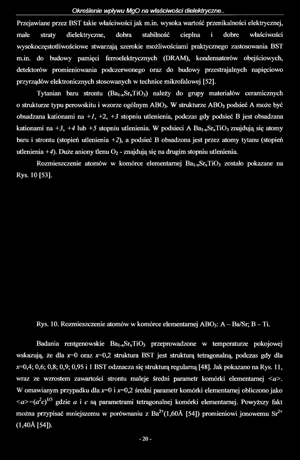 Określenie wpływu MgO na właściwości dielektryczne.. Przejawiane przez BST takie właściwości jak m.in.