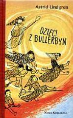 Astrid Lindgren DZIECI Z BULLERBYN Bullerbyn to malutka wioska, w której wychowuje się siódemka dzieci.