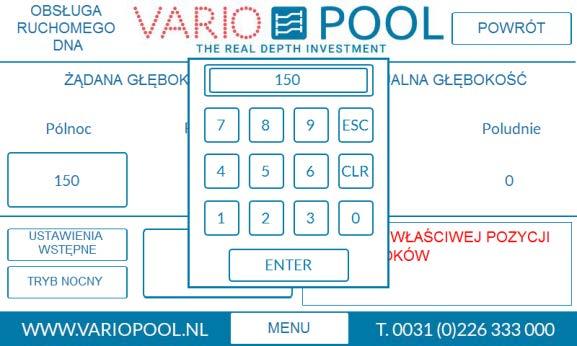 W celu zmiany głębokości ruchomego dna: 1. Naciśnij szary przycisk pod napisem Żądana głębokość i wprowadź żądaną wartość za pomocą klawiatury.