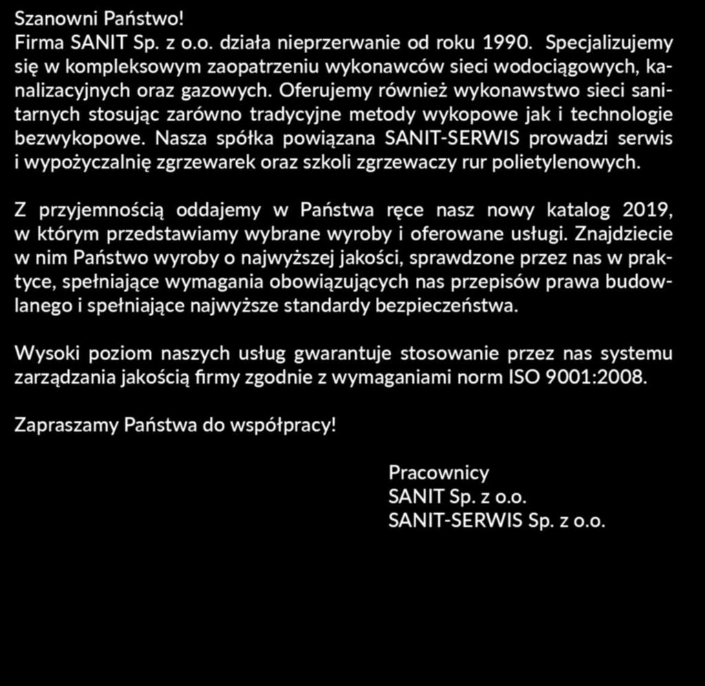 Oferujemy również wykonawstwo sieci sanitarnych stosując zarówno tradycyjne metody wykopowe jak i technologie bezwykopowe.