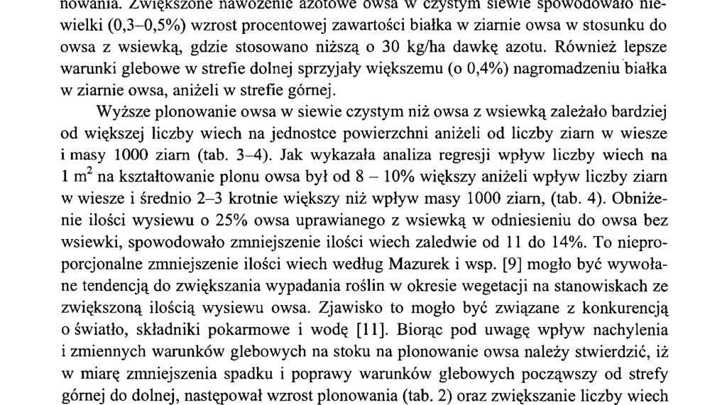 Warunki meteorologiczne w latach 1993 i 1995 sprzyjały rozwojowi owsa, tab 1.