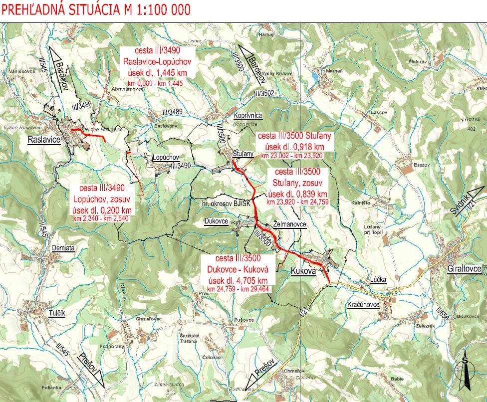 LOKALITY - III/3490 Raslavice Lopúchov v km 0,000 1,445 v dĺžke úpravy 1,445 km III/3490 Lopúchov zosuv v km 2,340 2,540 v dĺžke úpravy 0,200 km III/3500 -